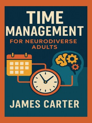 cover image of Time Management for Neurodiverse Adults